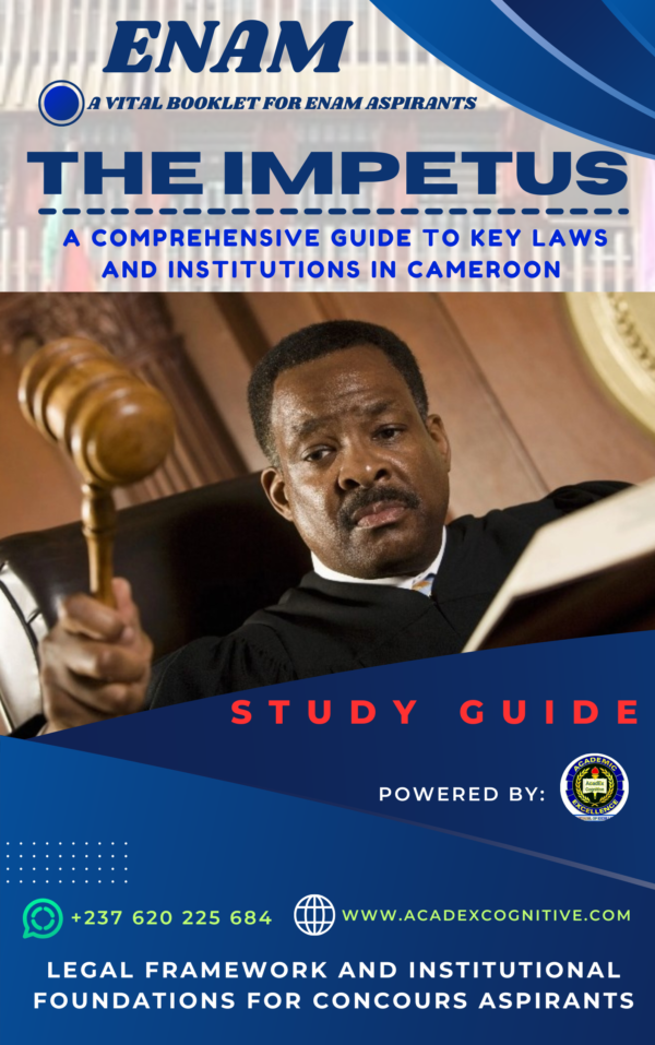 A Comprehensive Guide to Key Laws and Institutions in Cameroon — Legal Framework and Institutional Foundations for Concours Aspirants